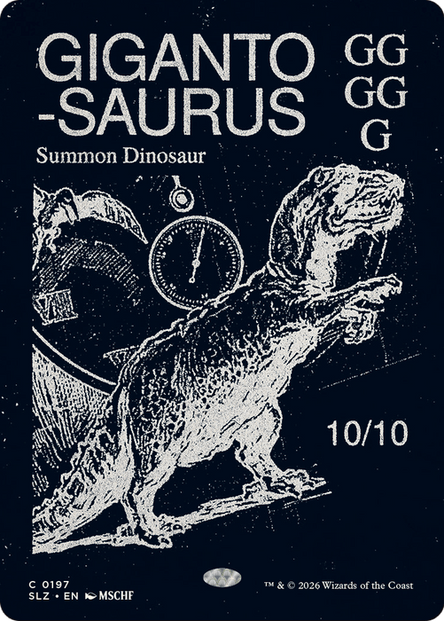 Gigantosaurus (0197) [Secret Lair x MSCHF: The Zeta Set]
