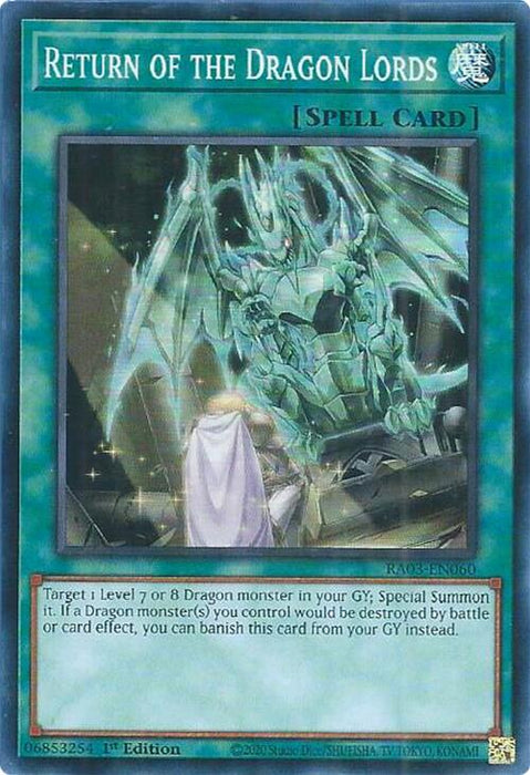 Return of the Dragon Lords [RA03-EN060] Super Rare