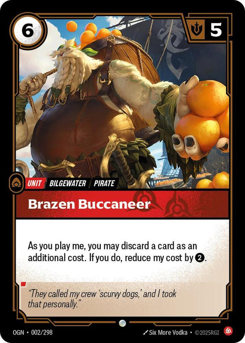 Brazen Buccaneer - Origins (OGN) (002/298)