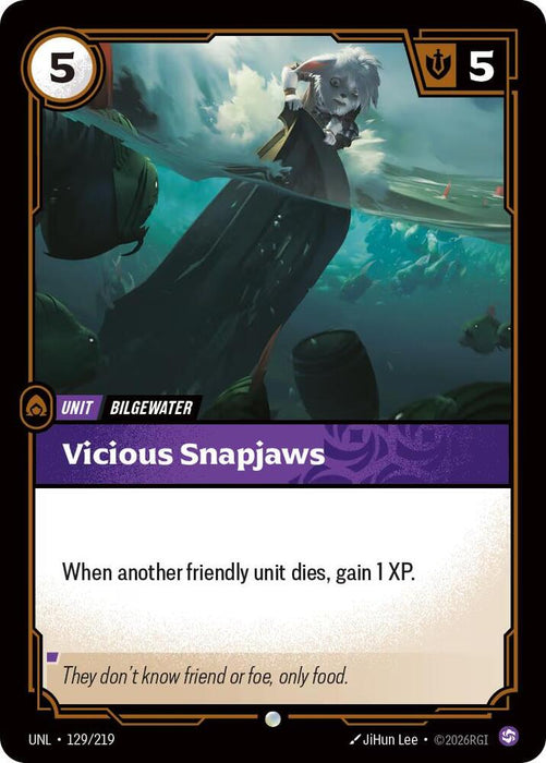 Vicious Snapjaws - Unleashed (UNL) (129/219)