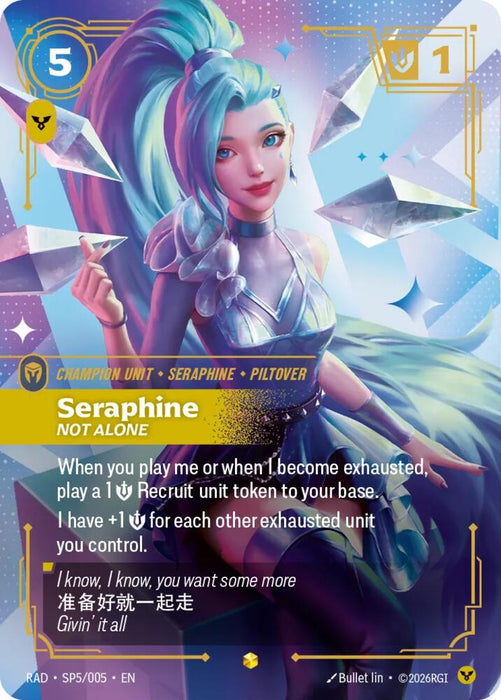 Seraphine, Not Alone (K/DA Special Art Card) - Radiance (RAD) (SP5/005)