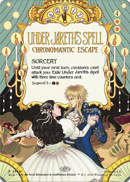 Under Jareth's Spell - Chronomantic Escape [Secret Lair Drop Series]