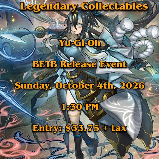 Yugioh - Beyond the Brave Release Event - Sunday, October 4th, 2026 - 1:30 PM