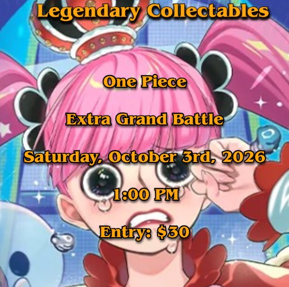 One Piece - Extra Grand Battle 2026 - Saturday, October 3rd, 2026 - 1:00 PM