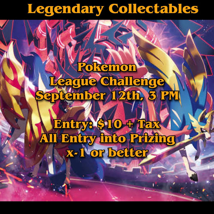 Pokemon - TCG League Challenge - Saturday September 12th, 3 PM