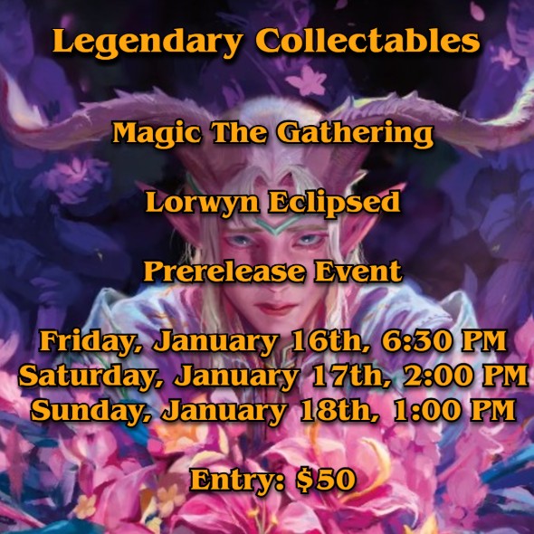 MTG - Lorwyn Eclipsed - Pre-Release - Saturday January 17th, 2026 - 2:00 PM