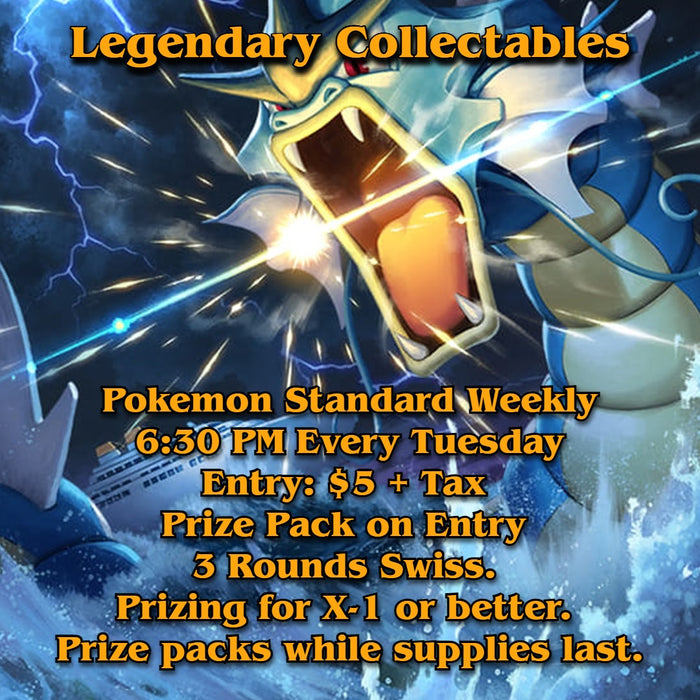 Pokemon - Standard Weekly - Tuesday at 6:30 PM