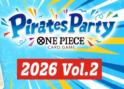 One Piece Card Game - Pirates Party Vol.2 - Fridays at 6:30 PM