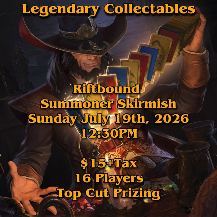 Riftbound - Summoner Skirmish - July 19th, 2026 - 12:30 PM