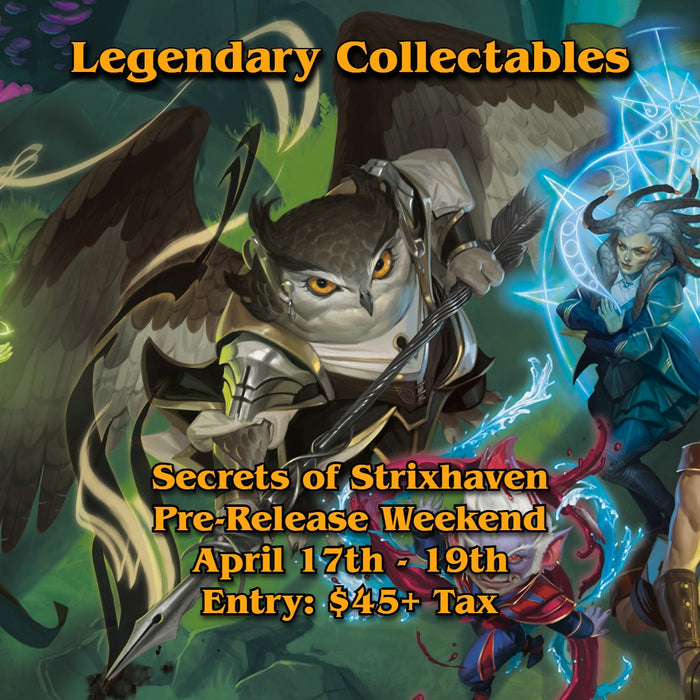 MTG - Secrets of Strixhaven - Prerelease - Friday April 17th, 6:30 PM