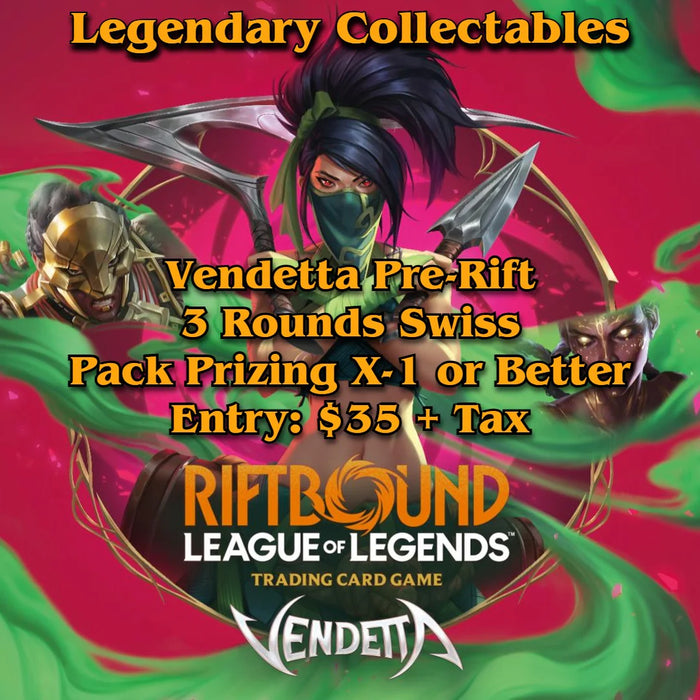 Riftbound - Wednesday July 29th - 6:30 PM - Evening Vendetta Pre-Rift Event