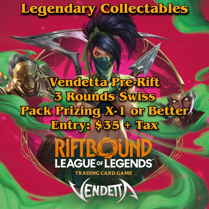 Riftbound - Sunday July 25th - 1:30 PM - Afternoon Vendetta Pre-Rift Event