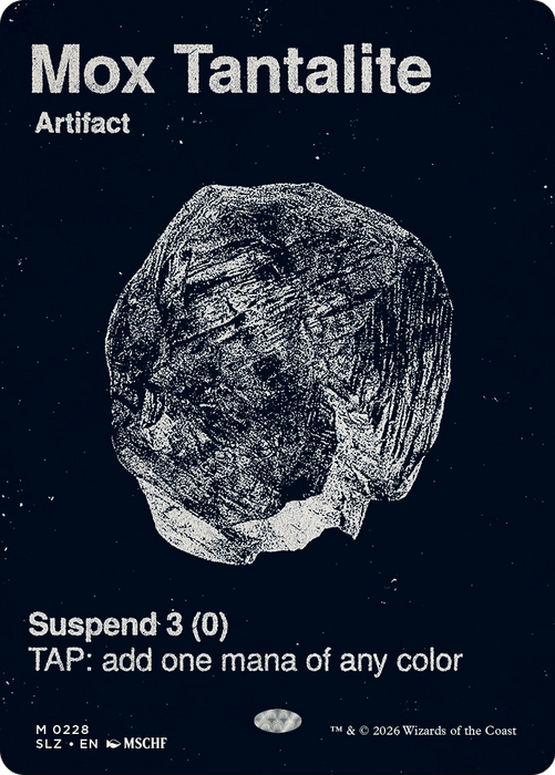 Mox Tantalite (0228) [Secret Lair x MSCHF: The Zeta Set]