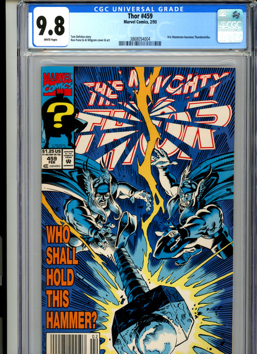 CGC 9.8 Thor #459 Eric Masterson becomes Thunderstrike