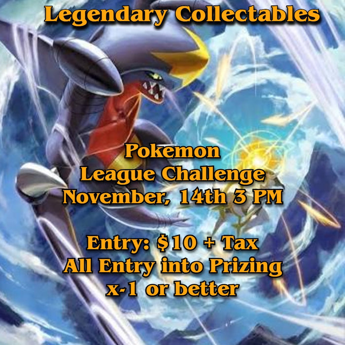 Pokemon - TCG League Challenge - Saturday November 14th, 3 PM